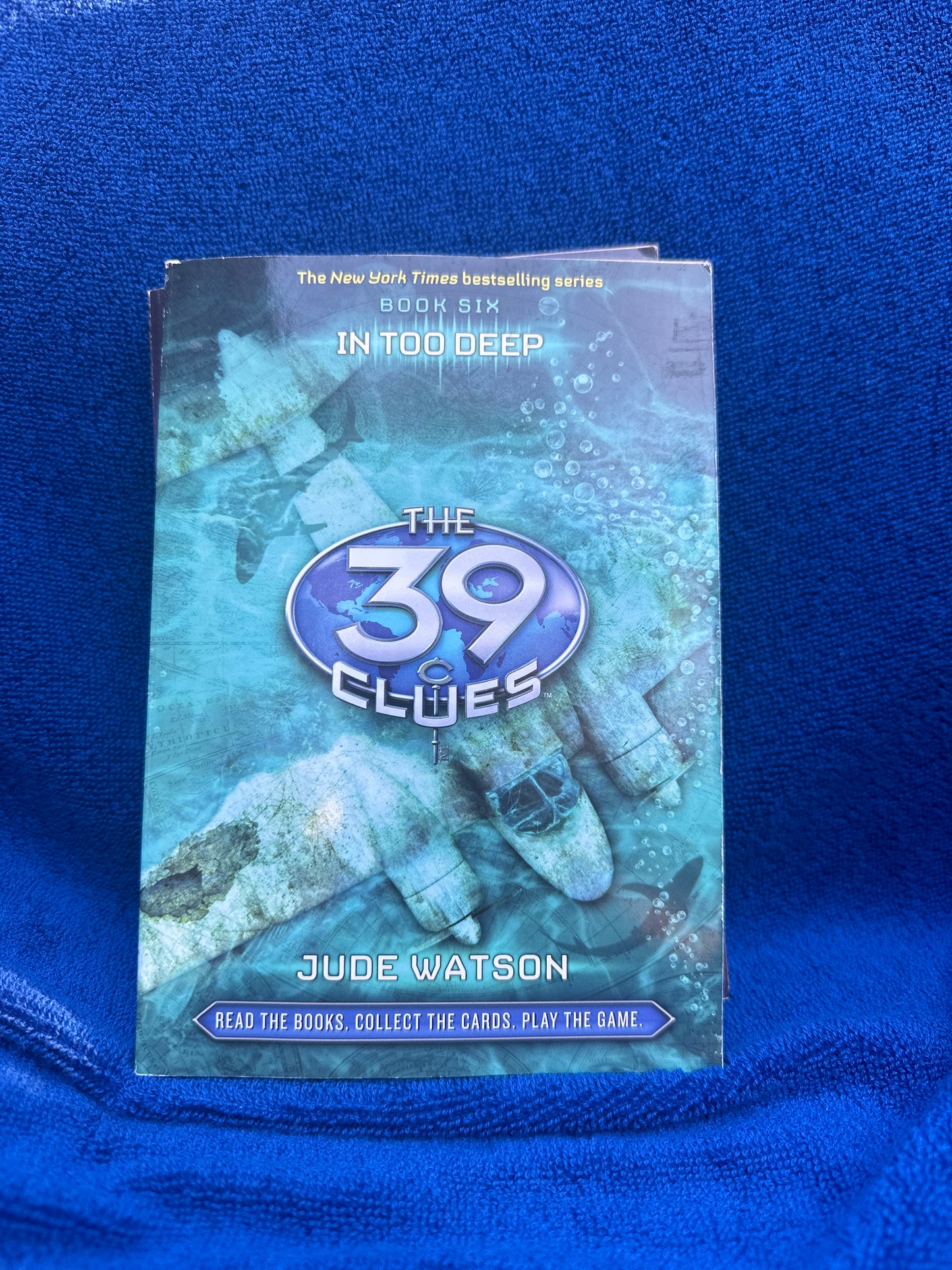 The 39 Clues: in too deep book 6