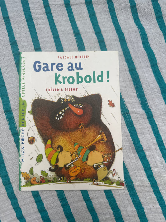 Gare au Krobold!