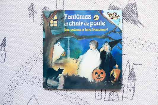 Fantômes et chair de poule Des poèmes à faire frissonner!