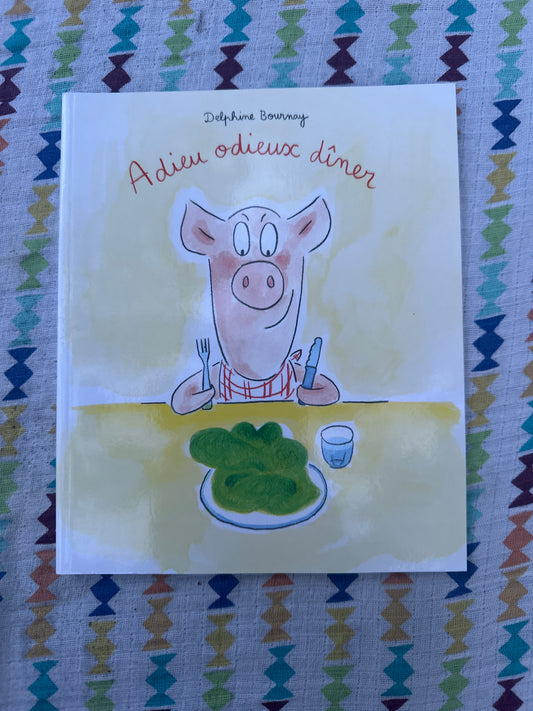 Adieu odieux dîner