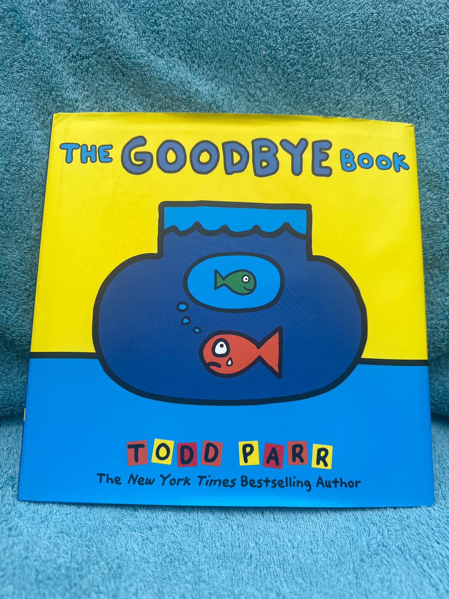 The GOODBYE 👋 book Todd Parr
