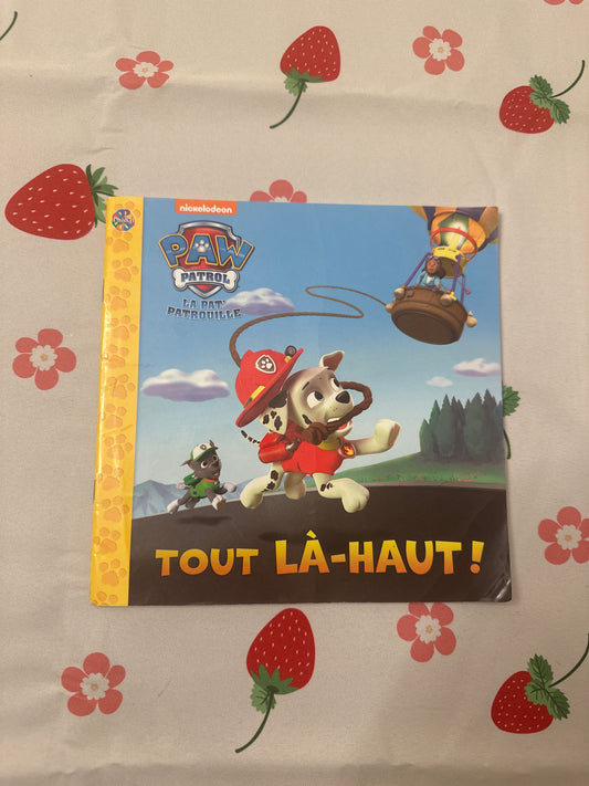 Toùt là-haut! Paw Patrol