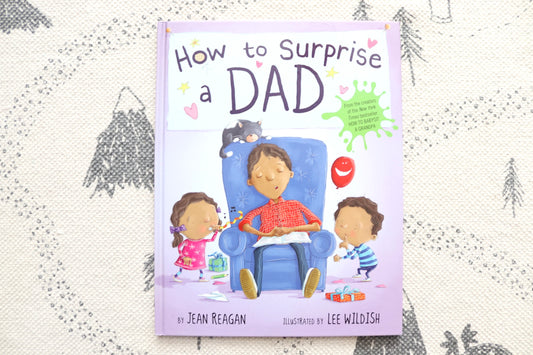 How to surprise a dad