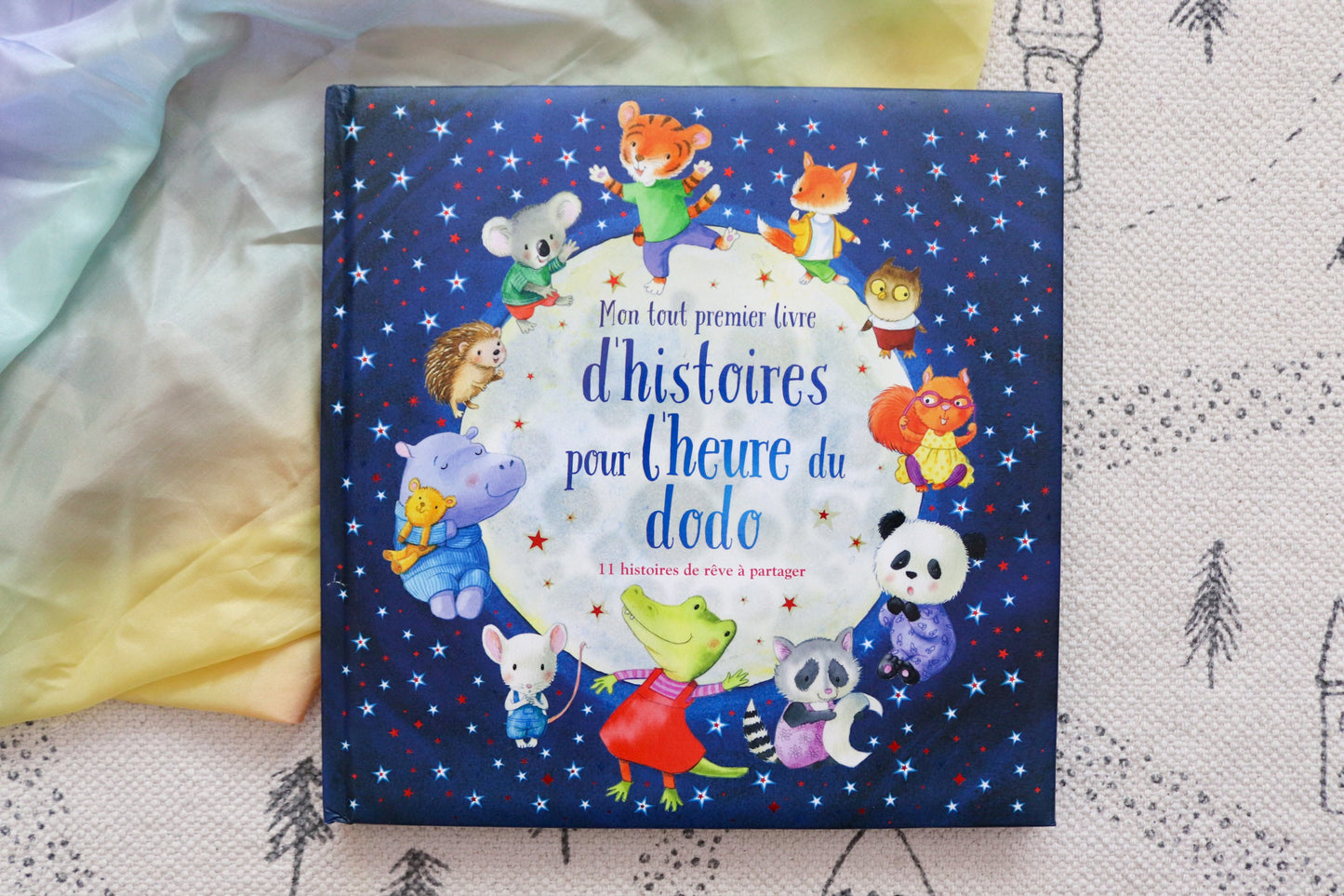 Mon tout premier livre d'histoires pour l'heure du dodo