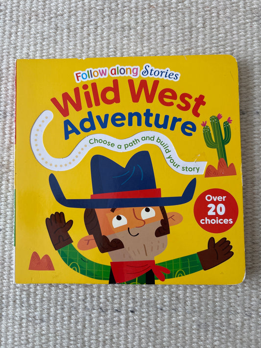 Follow along stories wild west adventure