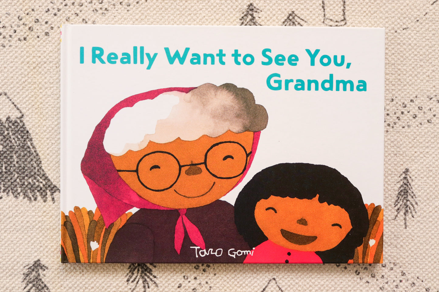 I really want to see you, Grandma