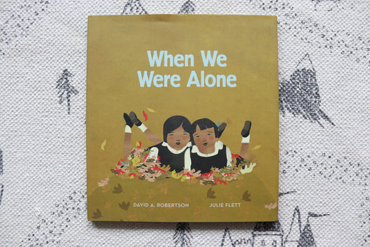 When we were alone