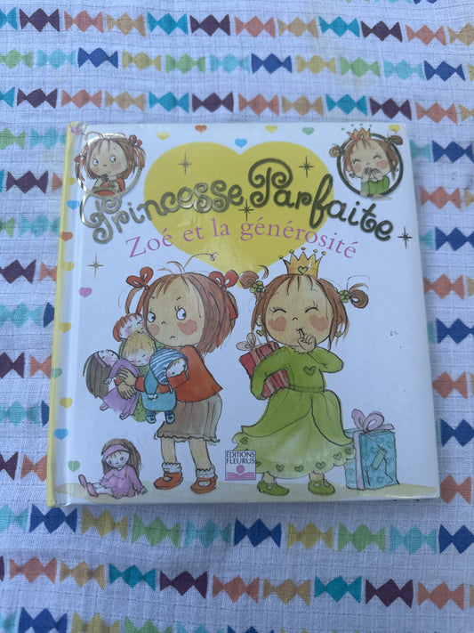 Princesse Parfaite Zoé et la genérosité