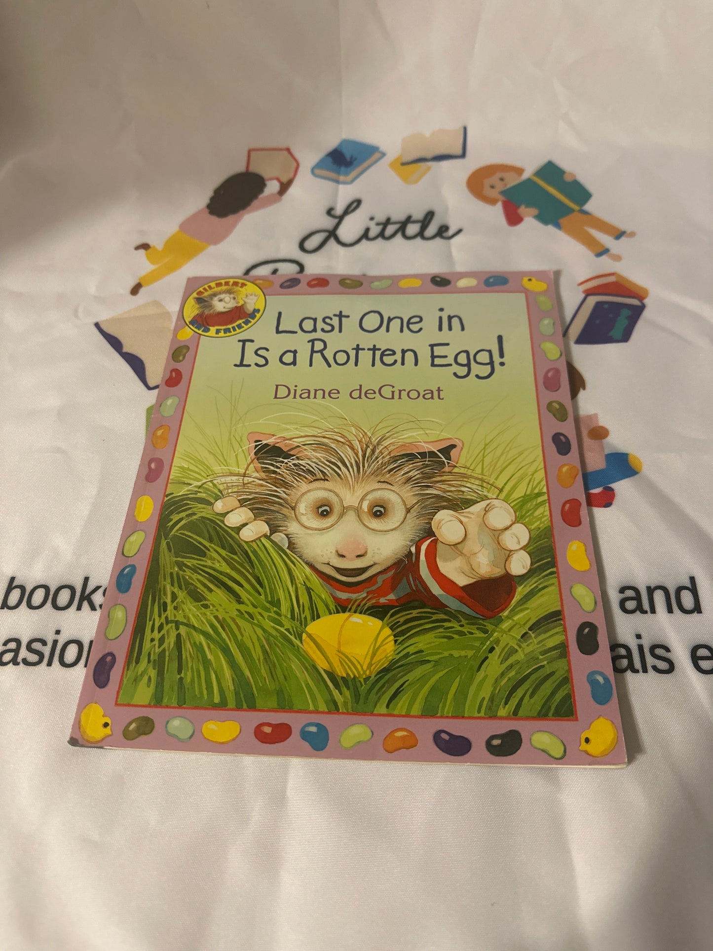 Last One is a Rotten Egg! (Diane DeGroat)