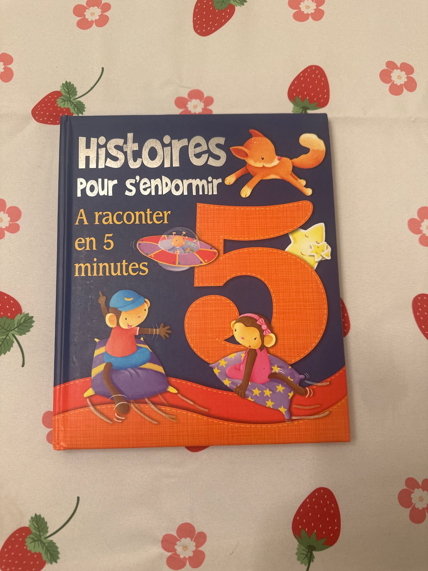 Histoires pour s’endormir à raconter en cinq minutes