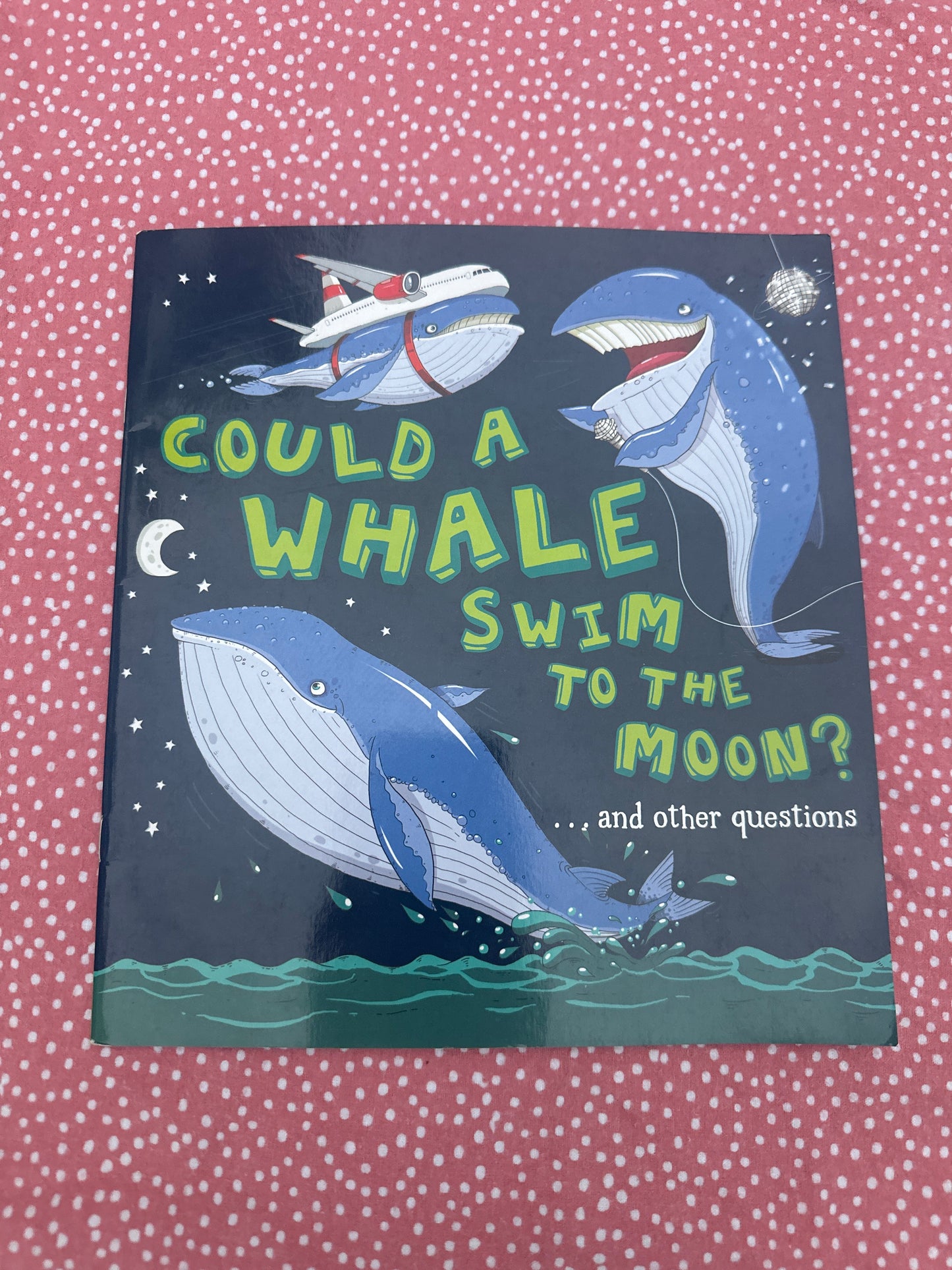 Could a Whale Swim to the Moon?