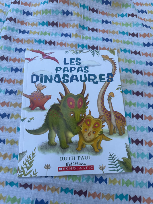 Les papas dinosaures