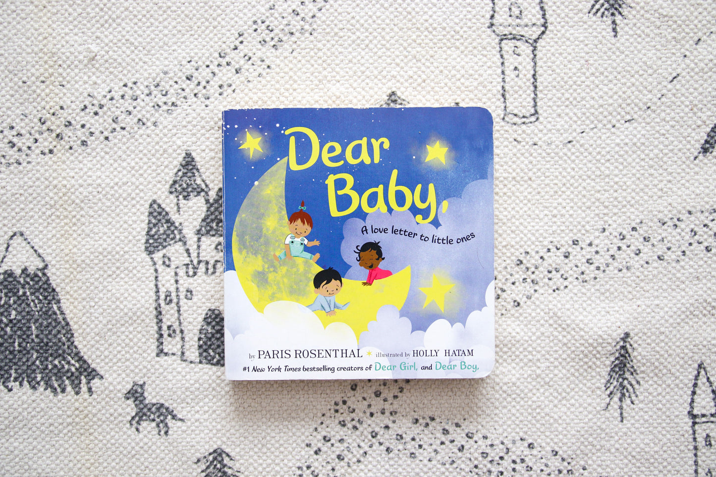 Dear baby a love letter to little ones