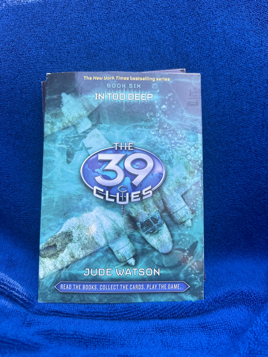 The 39 Clues: in too deep book 6