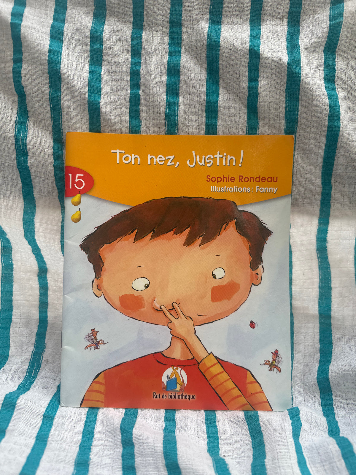 Ton nez, Justin!