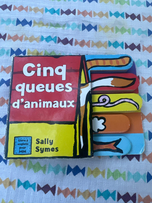 Cinq queues d’animaux