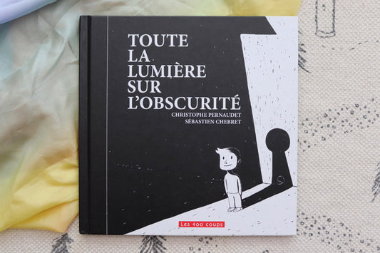 Toute la lumière sur l'obscurité