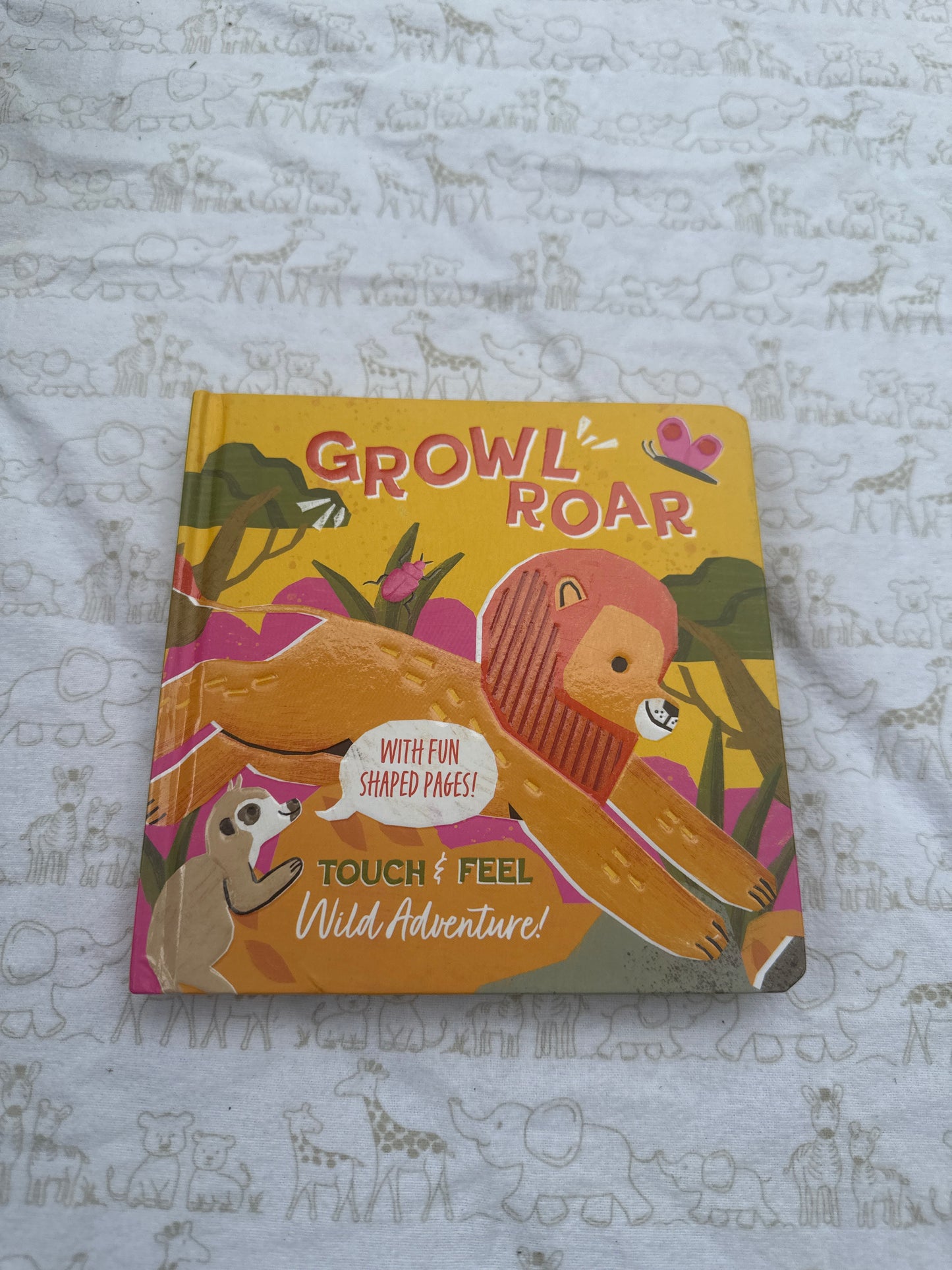 Growl Roar Touch and Feel
