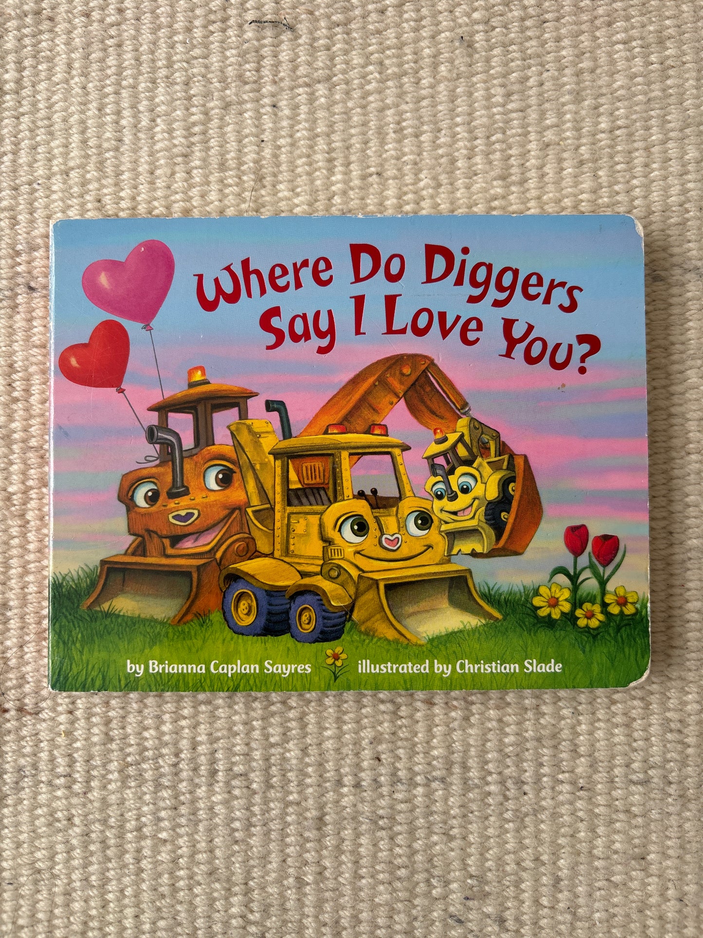 Where do diggers say I love you?