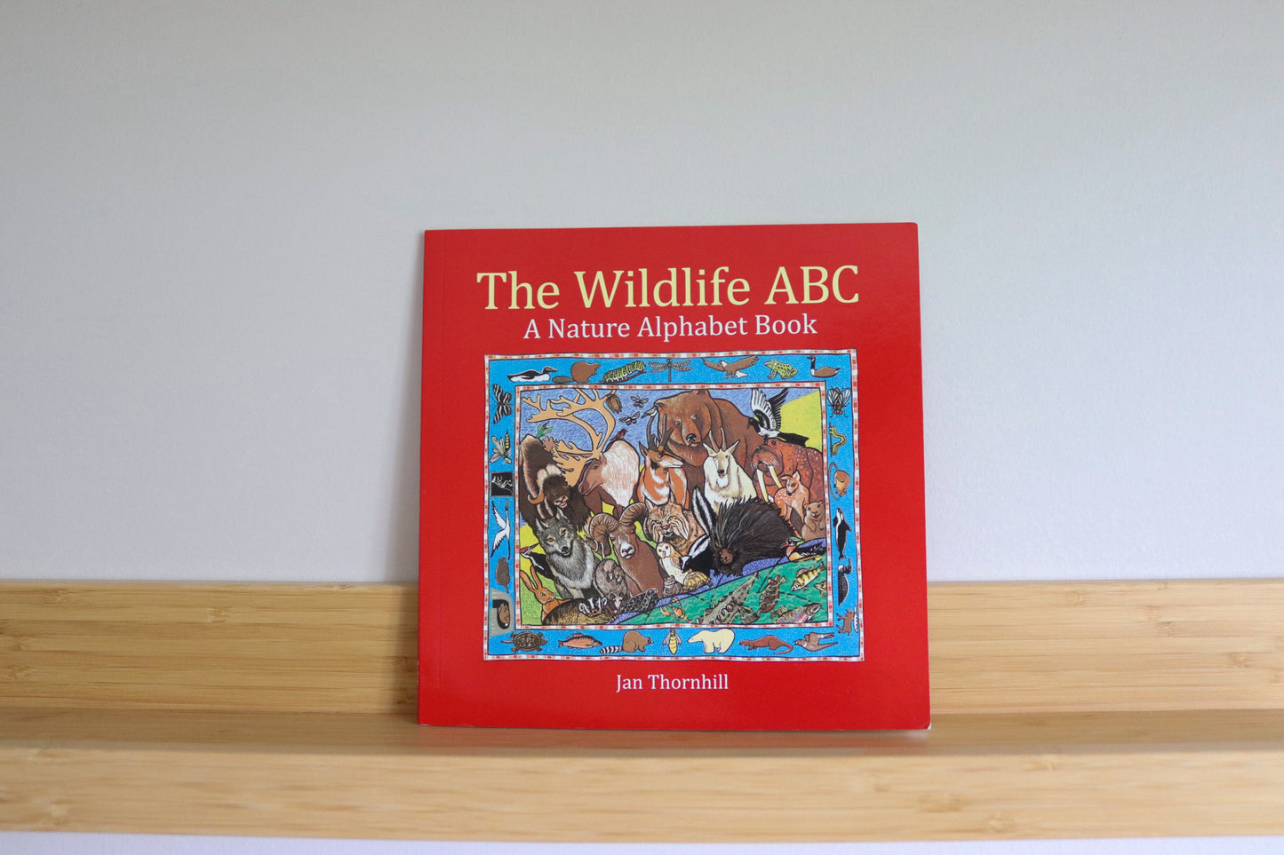 The Wildlife ABC A Nature Alphabet Book