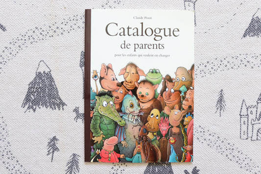 Catalogue des parents pour les enfants qui veulent en changer