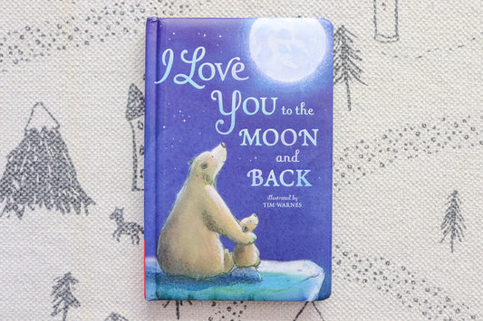 I love you to the moon and back