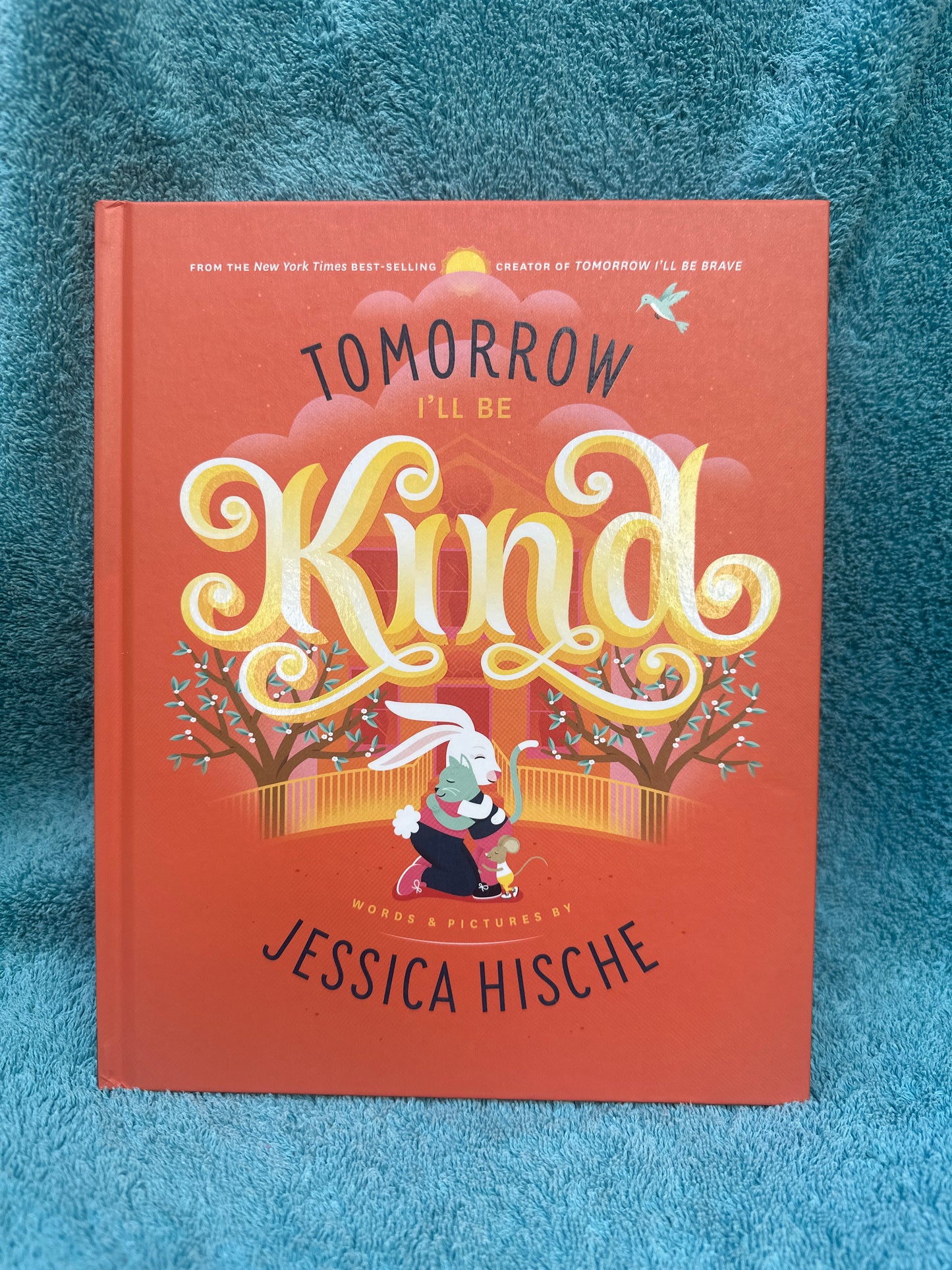 Tomorrow I’ll be kind