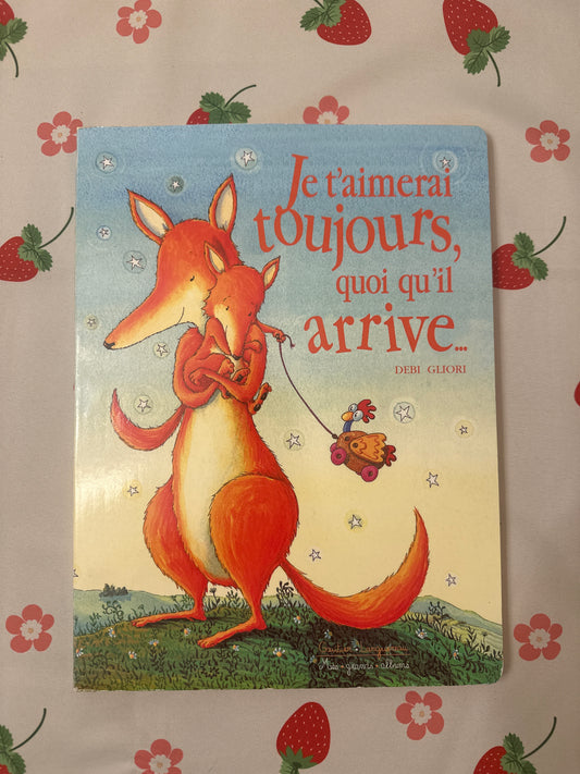 Je t’aimerai toujours, quoi qu’il arrive