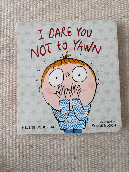 I dare you not to yawn