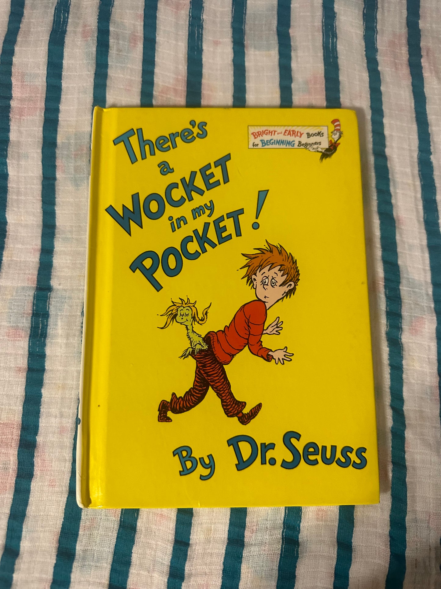 There’s a wocket in my pocket Dr. Seuss