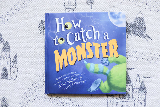 How to catch a monster
