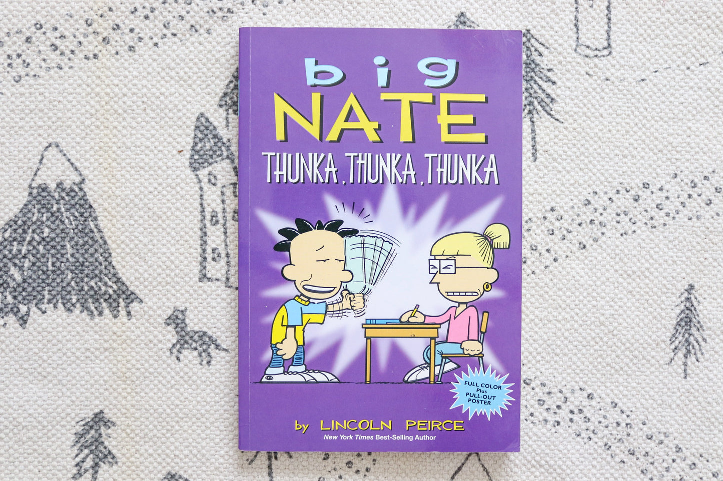 Big Nate Thunka, Thunka, Thunka