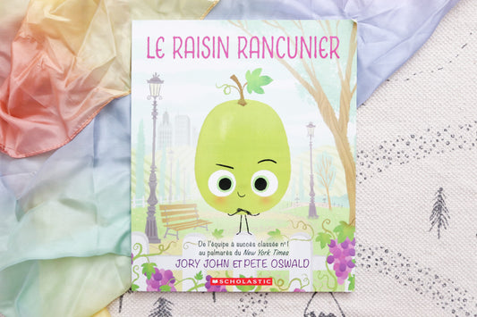 Le raisin rancunier